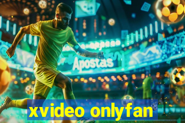 xvideo onlyfan